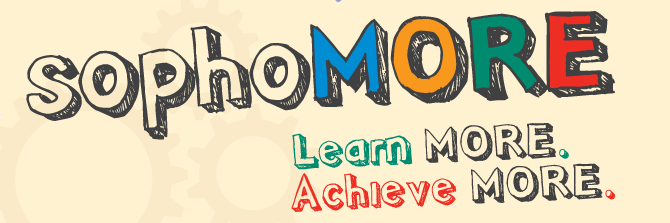 Clip art saying sophomore learn more. achieve more.
